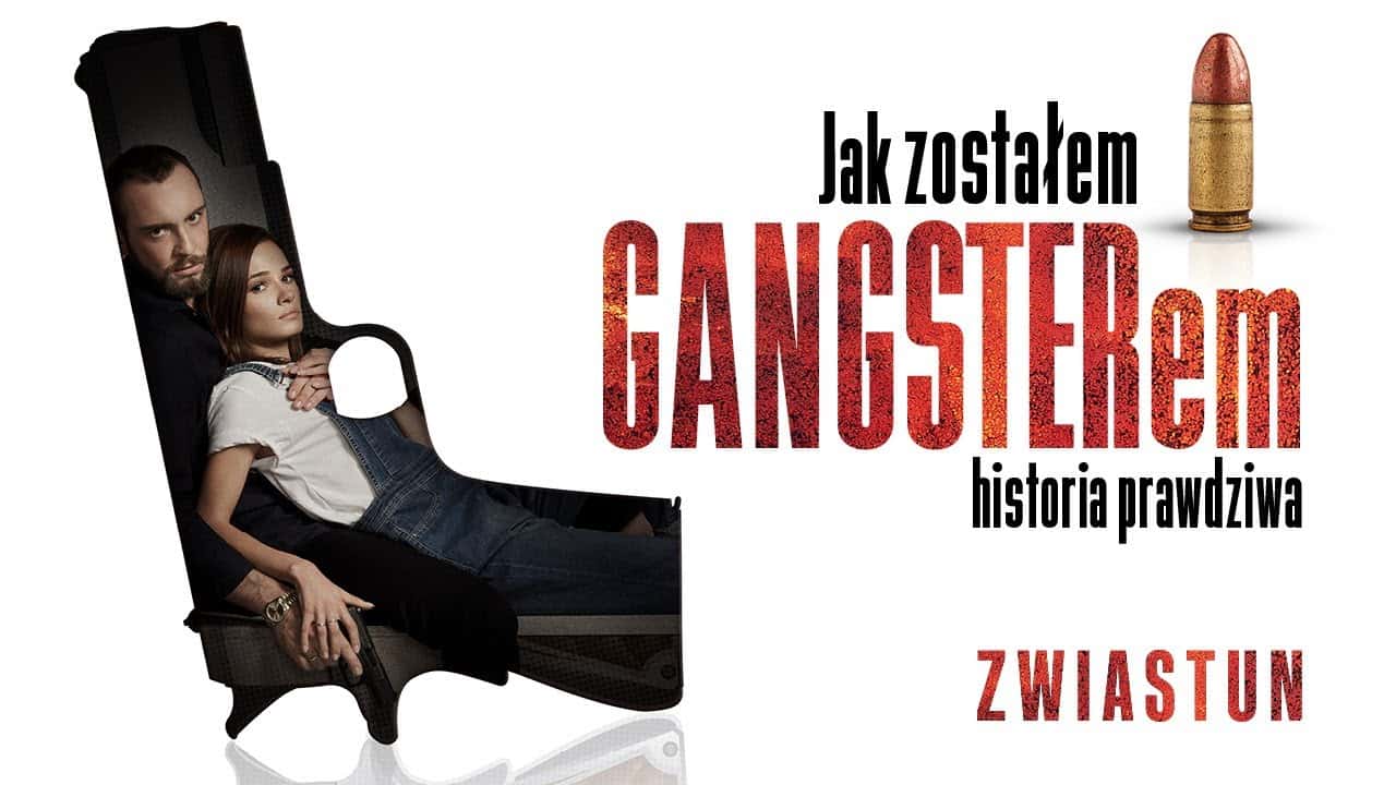 Jak zostałem gangsterem. Historia prawdziwa Cały Film (2019) Online - Gdzie Obejrzeć