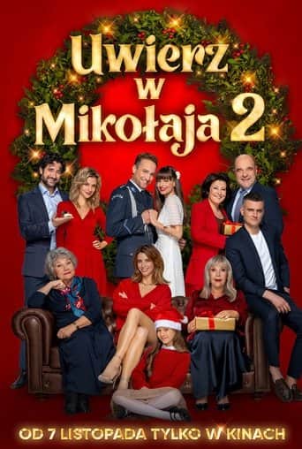 Uwierz w Mikołaja 2 Cały Film (2025) Online - Gdzie Obejrzeć