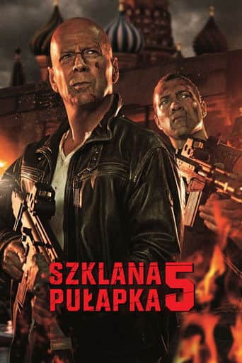 Szklana pułapka 5 Cały Film (2013) Online - Gdzie Obejrzeć