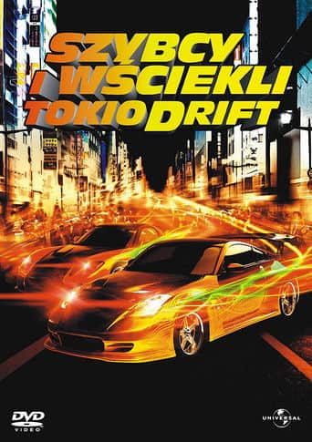 Szybcy i wściekli: Tokio Drift Cały Film (2006) Online - Gdzie Obejrzeć