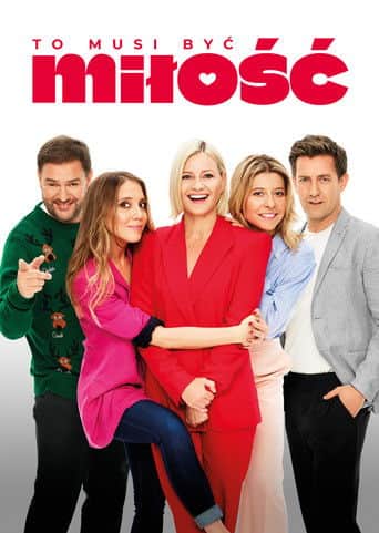 To musi być miłość Cały Film (2021) Online - Gdzie Obejrzeć