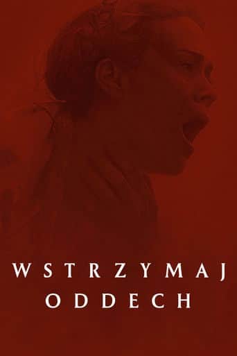 Wstrzymaj oddech Cały Film (2024) Online - Gdzie Obejrzeć