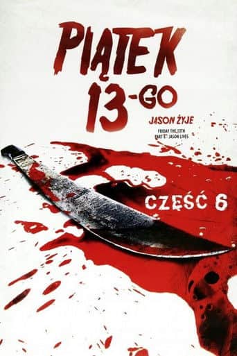 Piątek trzynastego 6: Jason Żyje Cały Film (1986) Online - Gdzie Obejrzeć