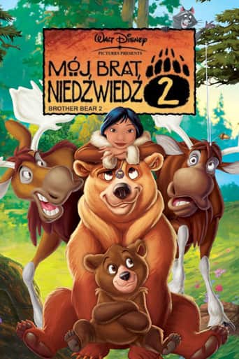 Mój brat niedźwiedź 2 Cały Film (2006) Online - Gdzie Obejrzeć