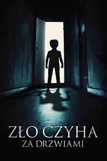 Zło czyha za drzwiami Cały Film (2020) Online - Gdzie Obejrzeć
