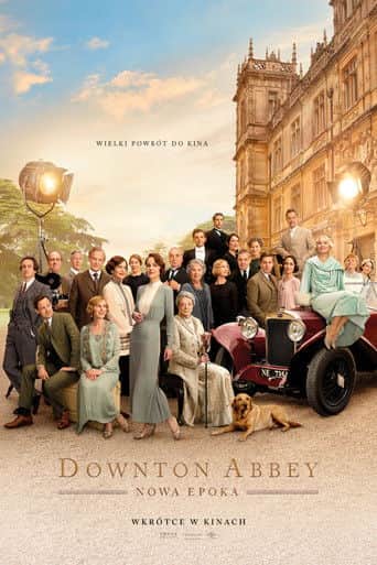 Downton Abbey: Nowa epoka Cały Film (2022) Online - Gdzie Obejrzeć