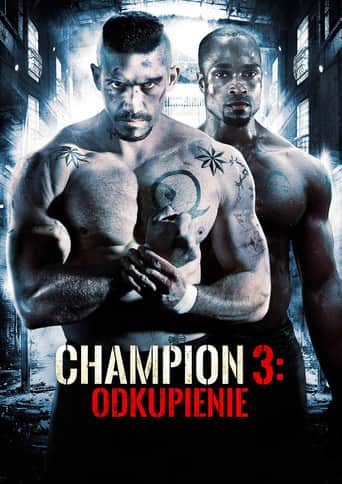 Champion 3: Odkupienie Cały Film (2010) Online - Gdzie Obejrzeć