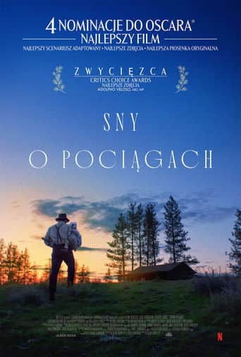 Sny o pociągach Cały Film (2025) Online - Gdzie Obejrzeć