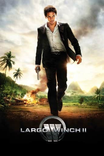 Largo Winch II Cały Film (2011) Online - Gdzie Obejrzeć