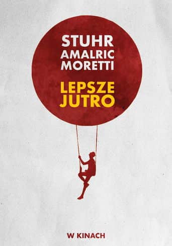 Lepsze jutro Cały Film (2023) Online - Gdzie Obejrzeć