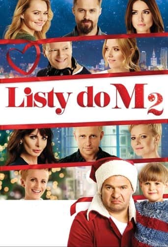 Listy do M. 2 Cały Film (2015) Online - Gdzie Obejrzeć