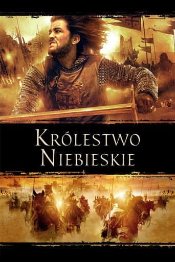 Królestwo niebieskie Cały Film (2005) Online - Gdzie Obejrzeć