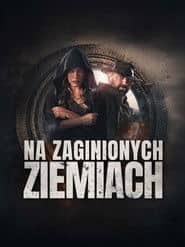 Na zaginionych ziemiach Cały Film (2025) Online - Gdzie Obejrzeć
