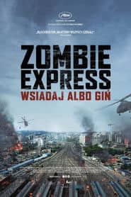 Zombie Express Cały Film (2016) Online - Gdzie Obejrzeć