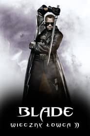 Blade: Wieczny łowca II Cały Film (2002) Online - Gdzie Obejrzeć
