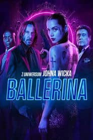Ballerina. Z uniwersum Johna Wicka Cały Film (2025) Online - Gdzie Obejrzeć