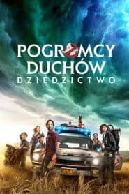 Pogromcy duchów. Dziedzictwo Cały Film (2021) Online - Gdzie Obejrzeć