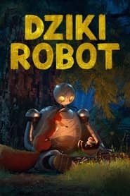 Dziki robot Cały Film (2024) Online - Gdzie Obejrzeć