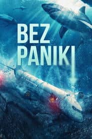 Bez paniki Cały Film (2024) Online - Gdzie Obejrzeć
