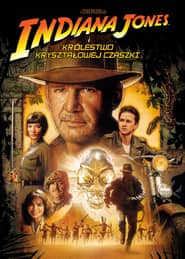 Indiana Jones i Królestwo Kryształowej Czaszki Cały Film (2008) Online - Gdzie Obejrzeć