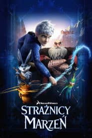 Strażnicy marzeń Cały Film (2012) Online - Gdzie Obejrzeć