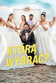 Którą wybrać? Cały Film (2025) Online - Gdzie Obejrzeć