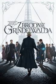 Fantastyczne zwierzęta: Zbrodnie Grindelwalda Cały Film (2018) Online - Gdzie Obejrzeć