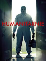 Humanitarny Cały Film (2024) Online - Gdzie Obejrzeć