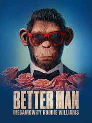 Better Man: Niesamowity Robbie Williams Cały Film (2024) Online - Gdzie Obejrzeć