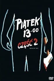 Piątek trzynastego 2 Cały Film (1981) Online - Gdzie Obejrzeć