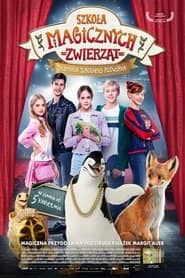 Szkoła magicznych zwierząt. Tajemnica szkolnego podwórka Cały Film (2022) Online - Gdzie Obejrzeć