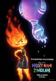 Między nami żywiołami Cały Film (2023) Online - Gdzie Obejrzeć