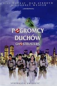 Pogromcy duchów Cały Film (1984) Online - Gdzie Obejrzeć