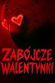 Zabójcze walentynki Cały Film (2025) Online - Gdzie Obejrzeć
