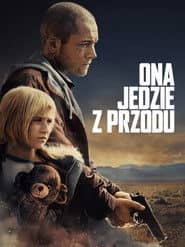 Ona jedzie z przodu Cały Film (2025) Online - Gdzie Obejrzeć