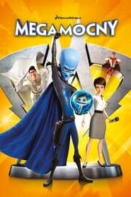 Megamocny Cały Film (2010) Online - Gdzie Obejrzeć