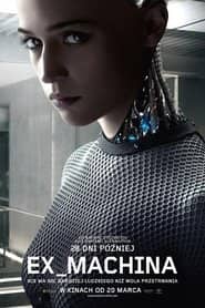 Ex Machina Cały Film (2015) Online - Gdzie Obejrzeć