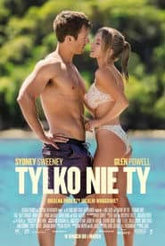 Tylko nie ty Cały Film (2023) Online - Gdzie Obejrzeć