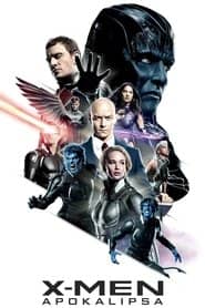 X-Men: Apokalipsa Cały Film (2016) Online - Gdzie Obejrzeć