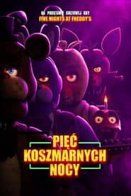 Pięć koszmarnych nocy Cały Film (2023) Online - Gdzie Obejrzeć