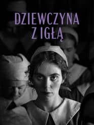 Dziewczyna z igłą Cały Film (2024) Online - Gdzie Obejrzeć
