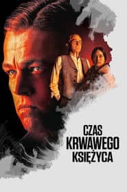 Czas krwawego księżyca Cały Film (2023) Online - Gdzie Obejrzeć