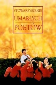 Stowarzyszenie Umarłych Poetów Cały Film (1989) Online - Gdzie Obejrzeć