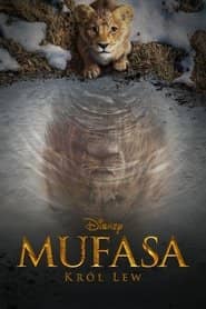 Mufasa: Król Lew Cały Film (2024) Online - Gdzie Obejrzeć
