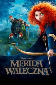 Merida Waleczna Cały Film (2012) Online - Gdzie Obejrzeć