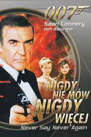 Nigdy nie mów nigdy Cały Film (1983) Online - Gdzie Obejrzeć