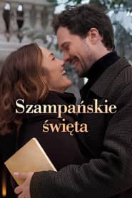 Szampańskie święta Cały Film (2025) Online - Gdzie Obejrzeć