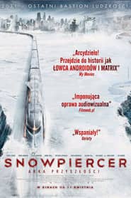 Snowpiercer: Arka przyszłości Cały Film (2013) Online - Gdzie Obejrzeć