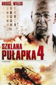 Szklana pułapka 4.0 Cały Film (2007) Online - Gdzie Obejrzeć