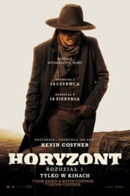 Horyzont. Rozdział 1 Cały Film (2024) Online - Gdzie Obejrzeć